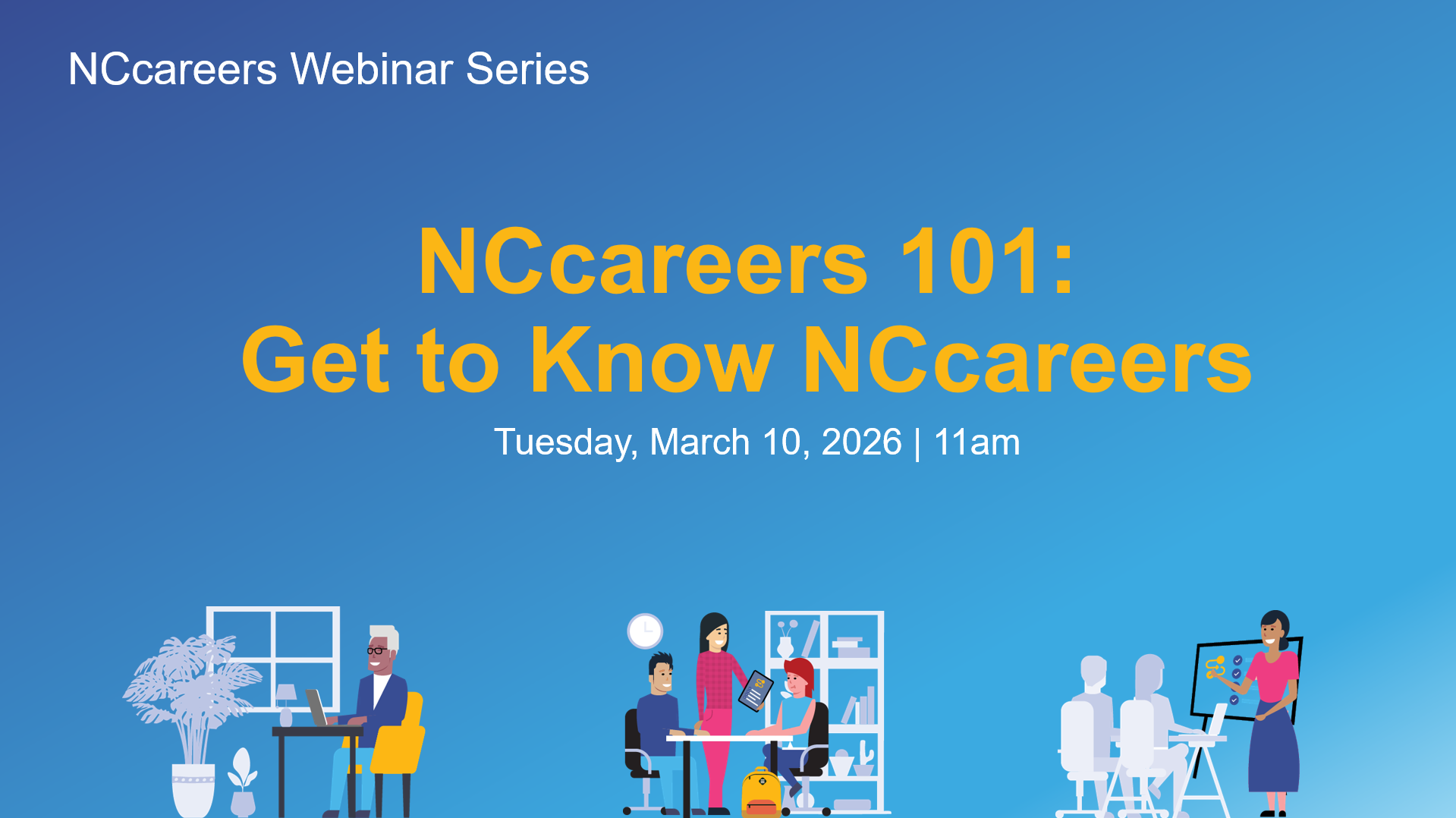 NCcareers 101 webinar recording